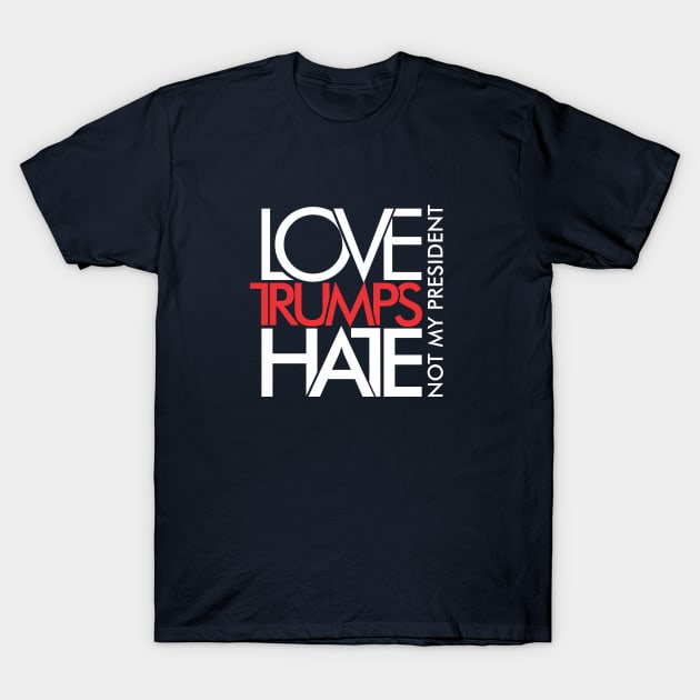 LOVE TRUMPS HATE T-Shirt by juraganLOGO